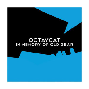 octavat_in-memory-of-old-gear