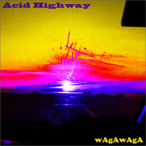 wagawaga_acid-highway