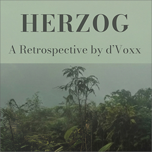herzog-a-retrospective-by-d-voxx-DiN95