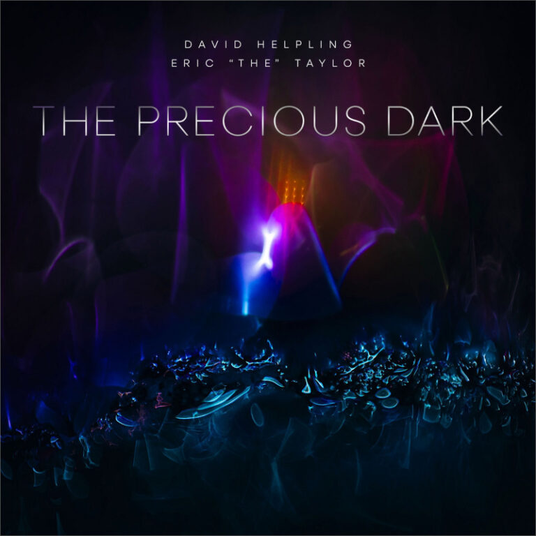 David Helpling Rune David Helpling & Eric “the” Taylor :: The Precious Dark (Spotted ...