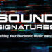 Sound Signatures :: Crafting your electronic music identity — by Nick Feldman (Routledge)